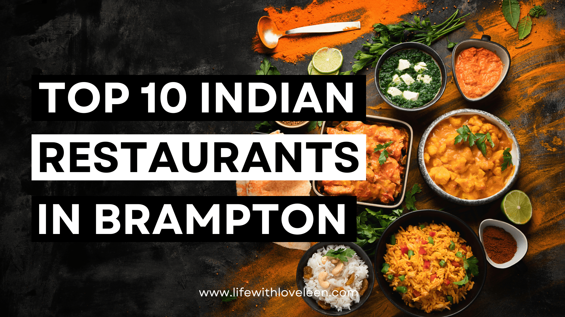 Top 10 Indian Restaurants in Brampton For Every Taste
