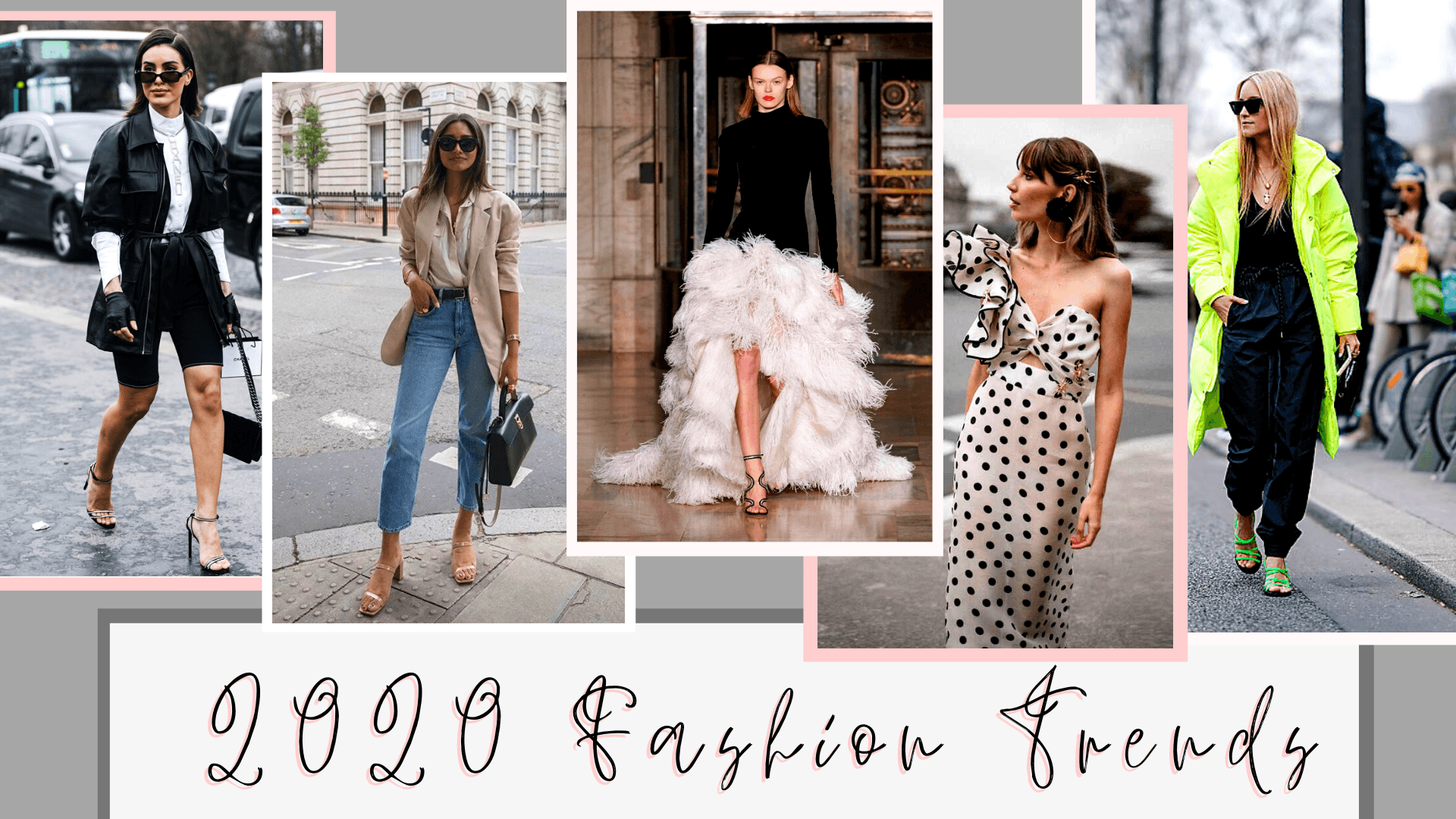 Top 10 Fashion Trends of 2020
